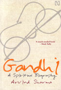 Gandhi A Spiritual Biography