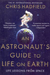 An Astronauts Guide to Life On Earth