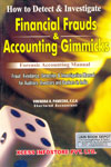 How to Detect and Investigate Financial Frauds and Accounting Gimmicks