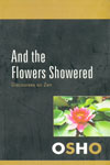 And the Flowers Showered
