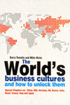The Worlds Business Cultures and How to Unlock Them