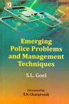 Emerging Police Problems and Management Techniques