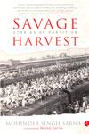 Savage Harvest Stories of Partition