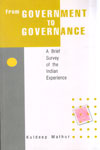 From Government to Governance a Brief Survey of the Indian Experience