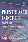 Prestressed Concrete Analysis and Design Practice of Members