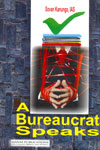 A Bureaucrat Speaks