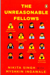 The Unreasonable Fellows