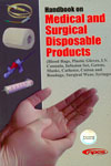Handbook on Medical and Surgical Disposable Products