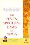 The Seven Spiritual Laws of Yoga