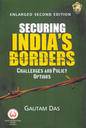 Securing Indias Borders Challenges and Policy Options