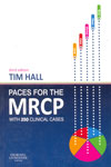 PACES For the MRCP With 250 Clinical Cases