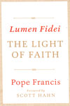 Lumen Fidei the Light of Faith
