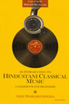 An Introduction to Hindustani Classical Music