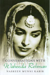 Conversations With Waheeda Rehman