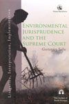 Environmental Jurisprudence and the Supreme Court