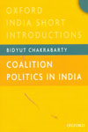 Oxford India Short Introductions Coalition Politics in India