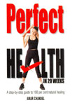 Perfect Health in 20 Weeks