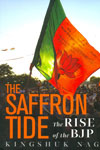 The Saffron Tide the Rise of the BJP