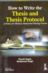 How to Write the Thesis and Thesis Protocol