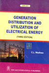 Generation Distribution and Utilization of Electrical Energy