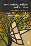 Environment Politics and Activism the Role of Media
