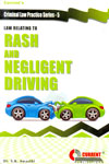 Law Relating to Rash and Negligent Driving Criminal Law Practice Series 5