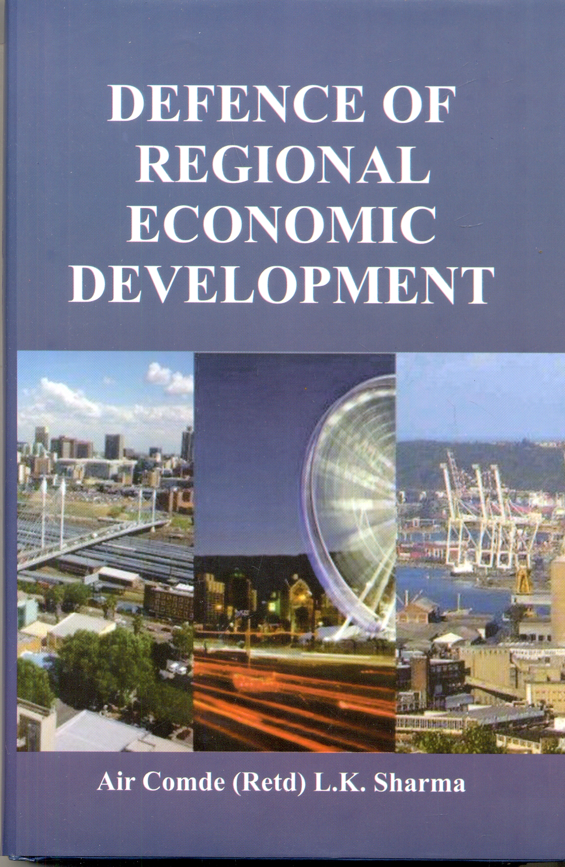 Defence of Regional Economic Development
