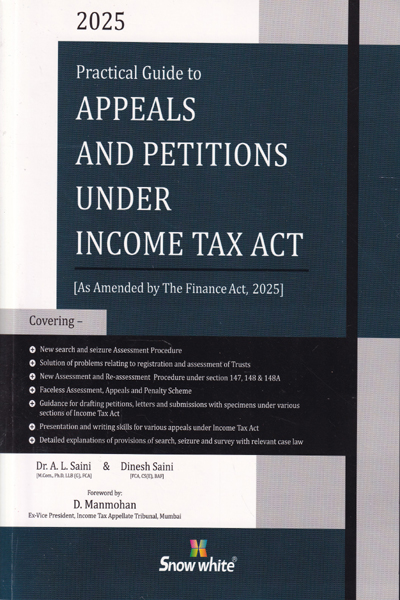 Practical Guide To Appeals and Petitions Under Income Tax Act