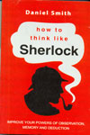 How to Think Like Sherlock