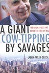 A Giant Cow Tipping By Savages