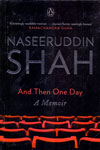 Naseeruddin Shah and Then One Day