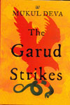 The Garud Strikes