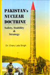 Pakistan Nuclear Doctrine Safety Stability and Strategy
