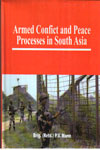 Armed Conflict and Peace Processes in South Asia