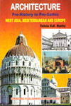 Architecture Pre History to Pre Gothic
