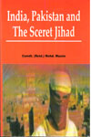 India Pakistan and Sceret Jihad