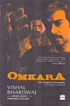 Omkara The Original Screenplay with English Transaction