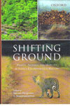 Shifting Ground People Animals And Mobility in Indias Environmental History