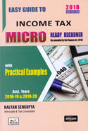 Easy Guide To Income Tax Micro Ready Reckoner With Practical Examples Assessment Years 2018-19 and 2019-20