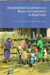 Decentralised Governance In Water And Sanitation In Rural India