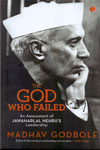 The God Who Failed An Assessment Of Jawaharlal Nehru Leadership