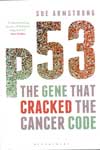 P53 The Gene That Cracked The Cancer Code