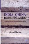 India China Borderlands Conversations Beyond The Centre