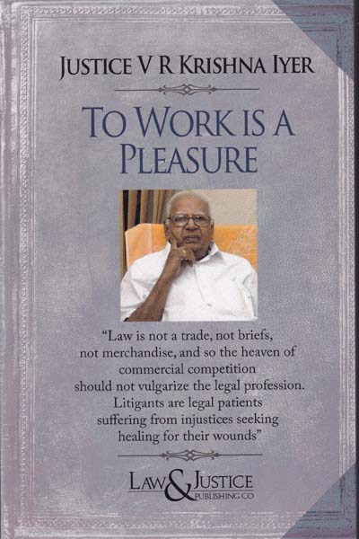 To Work is a Pleasure