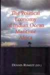 The Political Economy Of Indian Ocean Maritime Africa