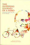 The Inspiring Journey Of A Hero