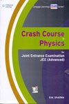 Crash Course In Physics For Joint Entrance Examination JEE Advanced