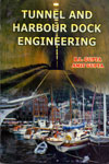 Tunnel and Harbour Dock Engineering