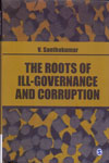 The Roots of Ill Governance and Corruption