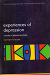 Experiences Of Depression A Study In Phenomenology
